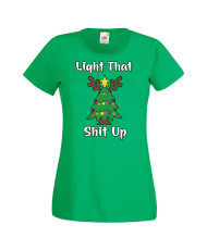Дамска коледна тениска Light That Sh*t UpT-Rex Christmas
