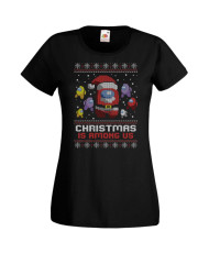 Дамска Коледна Тениска Christmas Holiday Christmas Is Among Us
