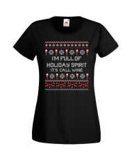 Дамска Коледна Тениска Christmas Holiday I Am Full Of Holiday Spirit