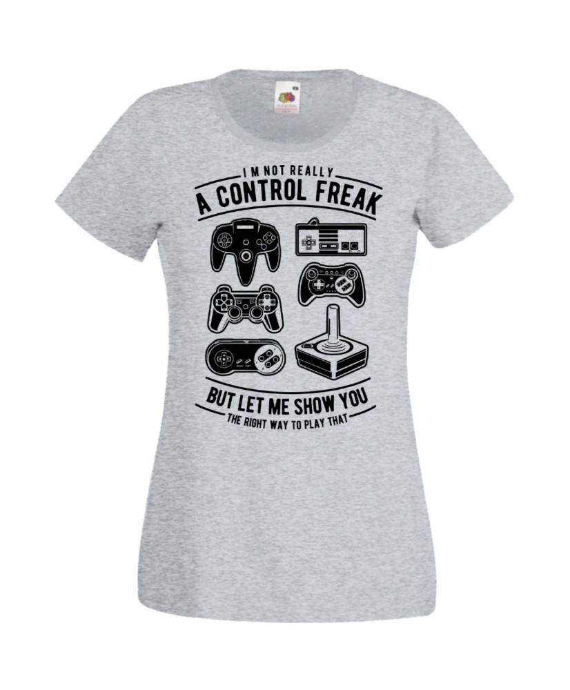Дамска Геймърска Тениска Gamer A Control Freak Дамска Геймърска Тениска Gamer A Control Freak