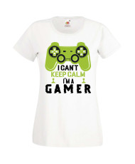 Дамска Геймърска Тениска Gamer I Can'T Keep Calm I'M A Gamer