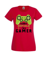 Дамска Геймърска Тениска Gamer I Can'T Keep Calm I'M A Gamer