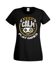 Дамска Геймърска Тениска Gamer Keep Calm And Play Games