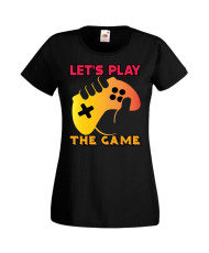 Дамска Геймърска Тениска Gamer Let'S Play The Game