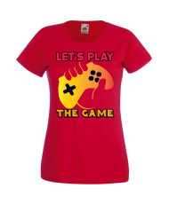 Дамска Геймърска Тениска Gamer Let'S Play The Game