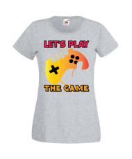 Дамска Геймърска Тениска Gamer Let'S Play The Game