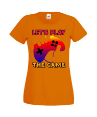 Дамска Геймърска Тениска Gamer Let'S Play The Game