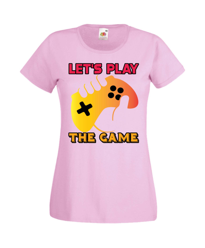 Дамска Геймърска Тениска Gamer Let'S Play The Game Дамска Геймърска Тениска Gamer Let'S Play The Game