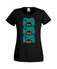 Дамска Геймърска Тениска Gamer Own Your Game
