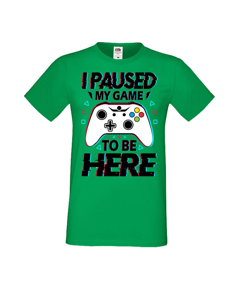 Мъжка Геймърска Тениска Gamer I Paused My Game To Be Here 02 Мъжка Геймърска Тениска Gamer I Paused My Game To Be Here 02