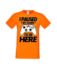 Мъжка Геймърска Тениска Gamer I Paused My Game To Be Here 02