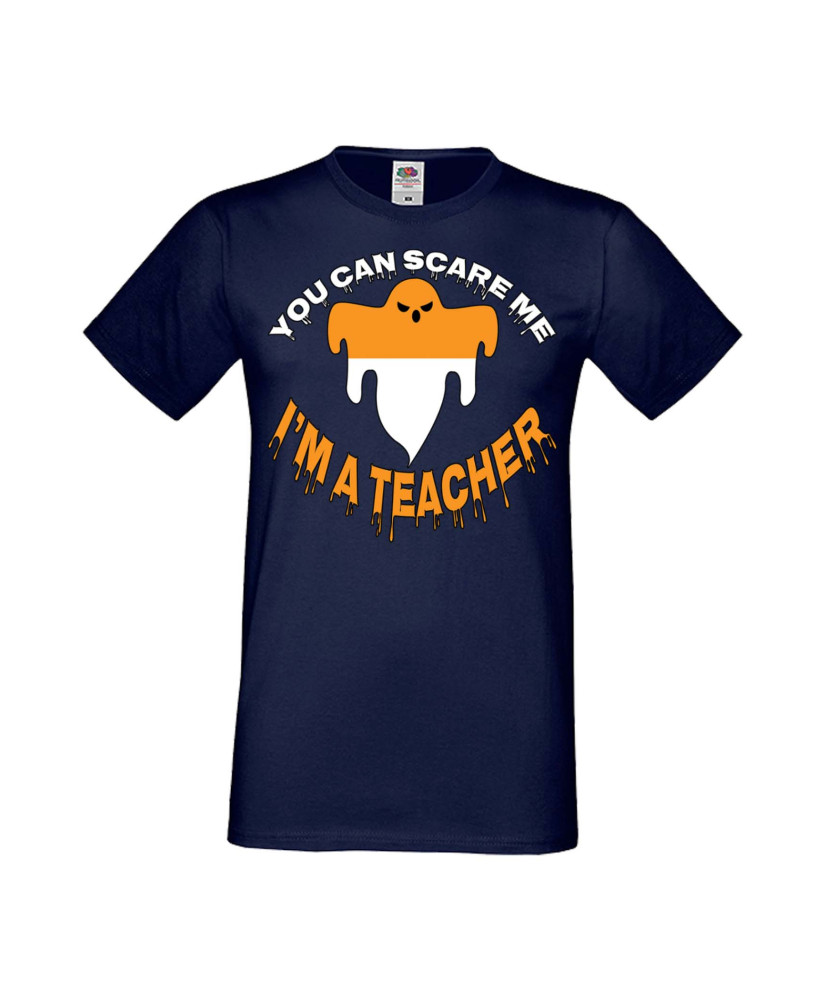 Мъжка Тениска Хелоуин Вси Светии Halloween You Can Scare Me I'M A Teacher