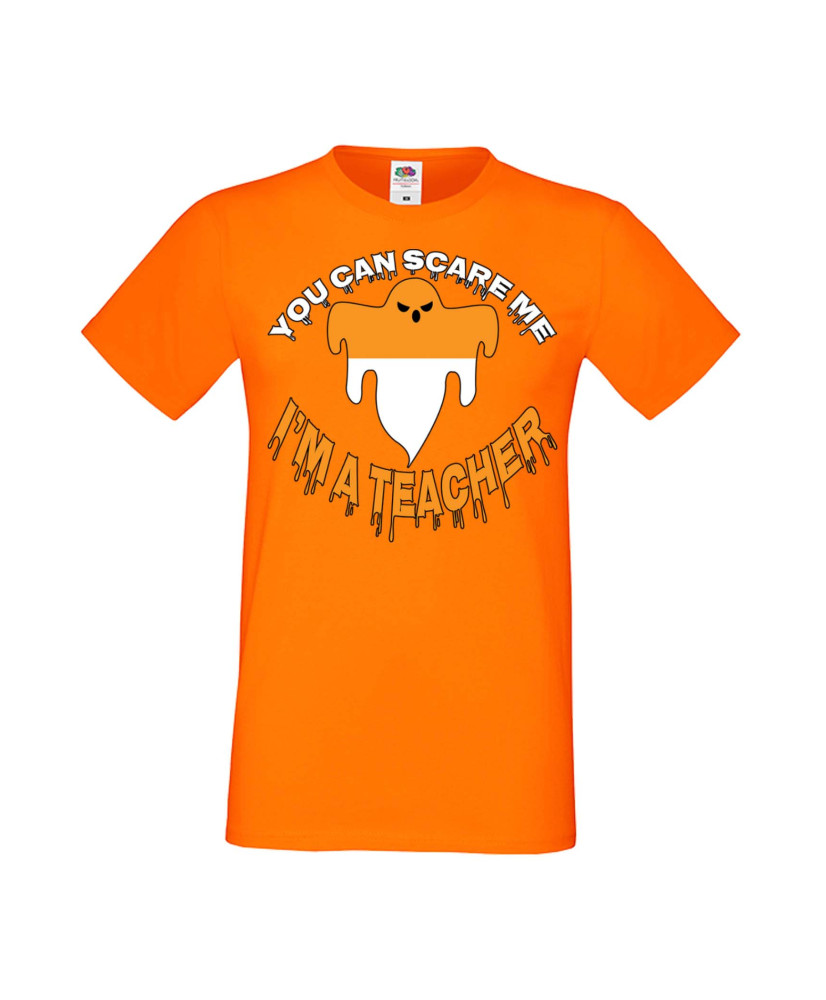 Мъжка Тениска Хелоуин Вси Светии Halloween You Can Scare Me I'M A Teacher Мъжка Тениска Хелоуин Вси Светии Halloween You Can Scare Me I'M A Teacher