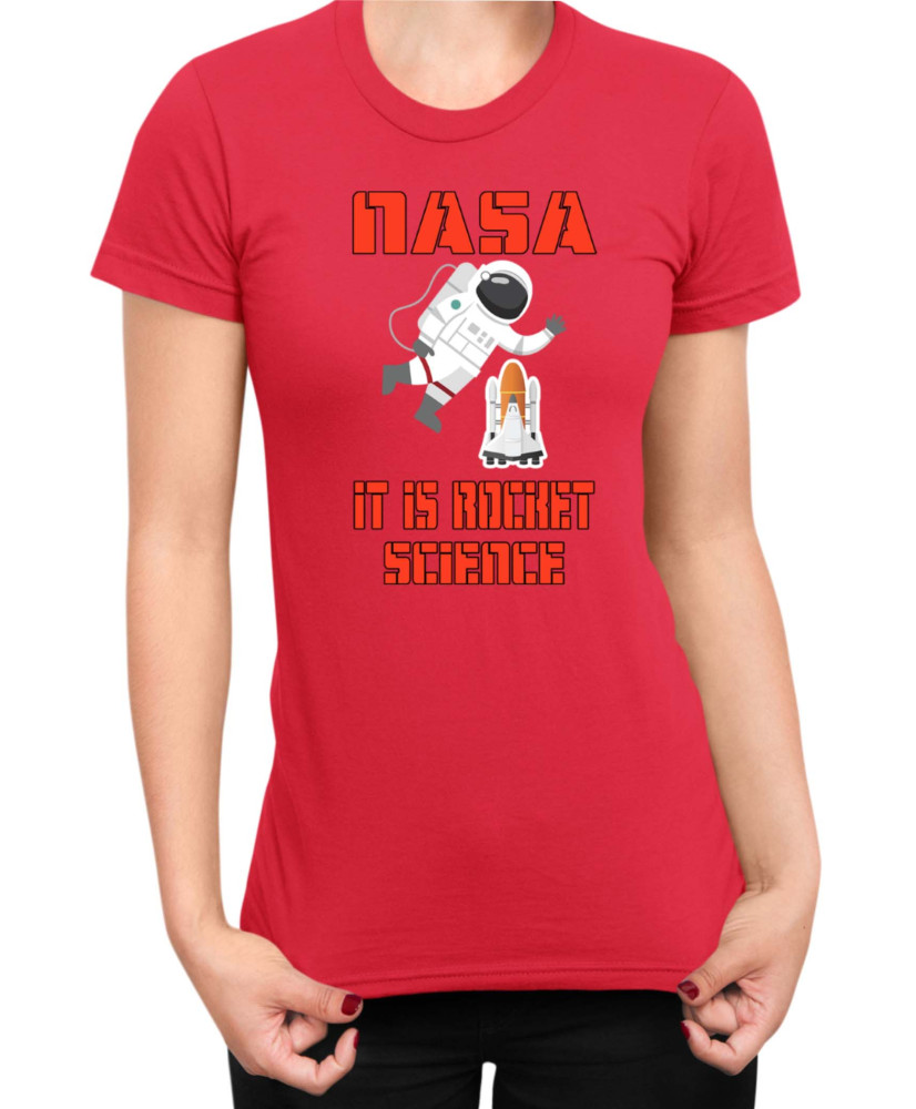 Дамска Тениска Nasa Space Theme Nasa It Is Rocket Science Дамска Тениска Nasa Space Theme Nasa It Is Rocket Science