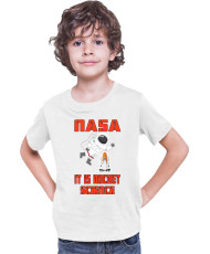 Детска Тениска Nasa Space Theme Nasa It Is Rocket Science