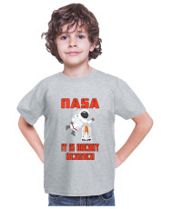 Детска Тениска Nasa Space Theme Nasa It Is Rocket Science