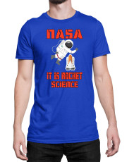 Мъжка Тениска Nasa Space Theme Nasa It Is Rocket Science