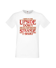 Мъжка Тениска Stranger Things Netflix I Went To The Upside Down