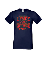 Мъжка Тениска Stranger Things Netflix I Went To The Upside Down