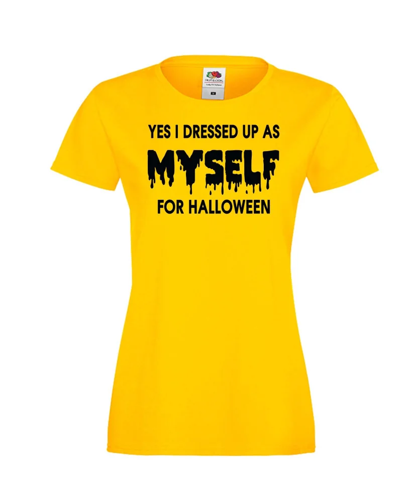 Дамска тениска Хелоуин I dressed up as myself HALLOWEEN