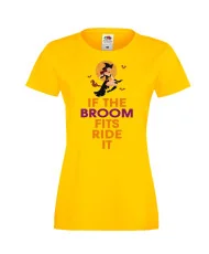 Дамска тениска Хелоуин If the broom fits