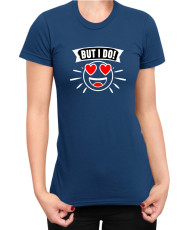 Дамска Тениска Power Couple Valentine Day Love I Don'T Do Matching Shirts Girl