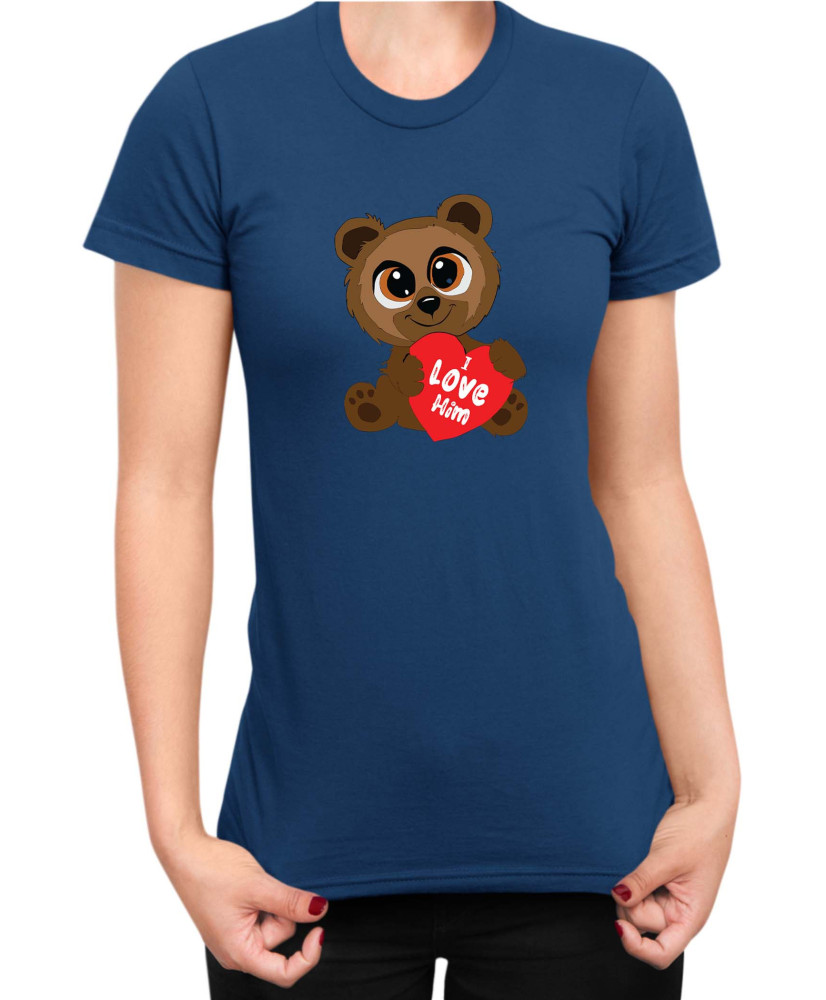 Дамска Тениска Power Couple Valentine Day Love I Love Him Cute Bear Girl Дамска Тениска Power Couple Valentine Day Love I Love Him Cute Bear Girl