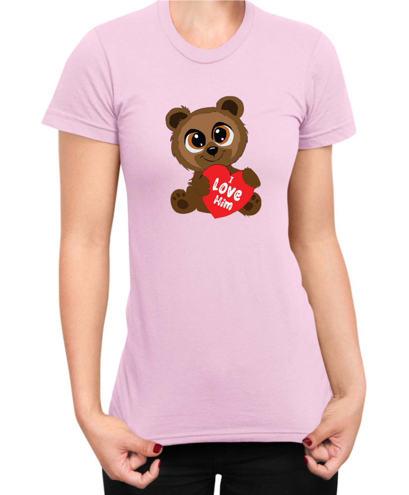 Дамска Тениска Power Couple Valentine Day Love I Love Him Cute Bear Girl Дамска Тениска Power Couple Valentine Day Love I Love Him Cute Bear Girl