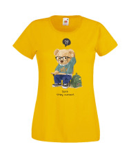 Дамска Тениска Cute Cuddly Teddy Bear Just Stay Curious