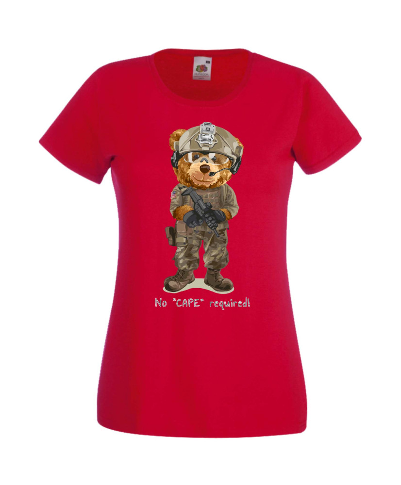 Дамска Тениска Cute Cuddly Teddy Bear No Cape Required