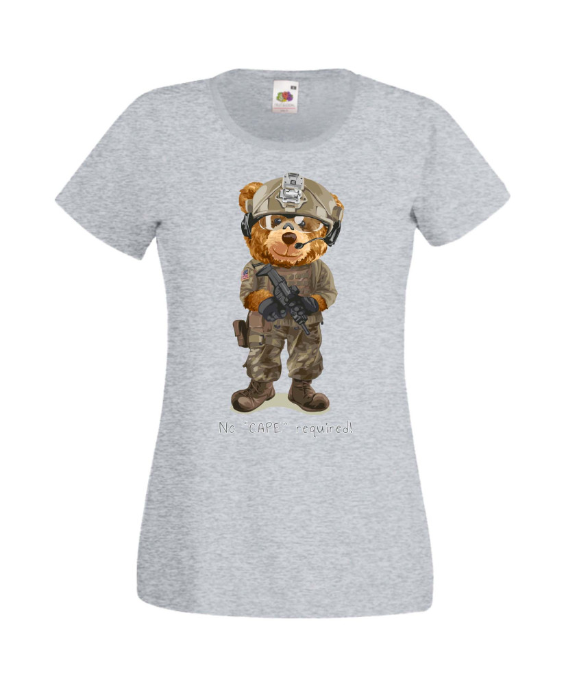 Дамска Тениска Cute Cuddly Teddy Bear No Cape Required Дамска Тениска Cute Cuddly Teddy Bear No Cape Required