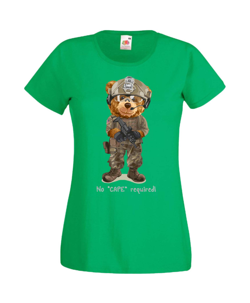 Дамска Тениска Cute Cuddly Teddy Bear No Cape Required Дамска Тениска Cute Cuddly Teddy Bear No Cape Required