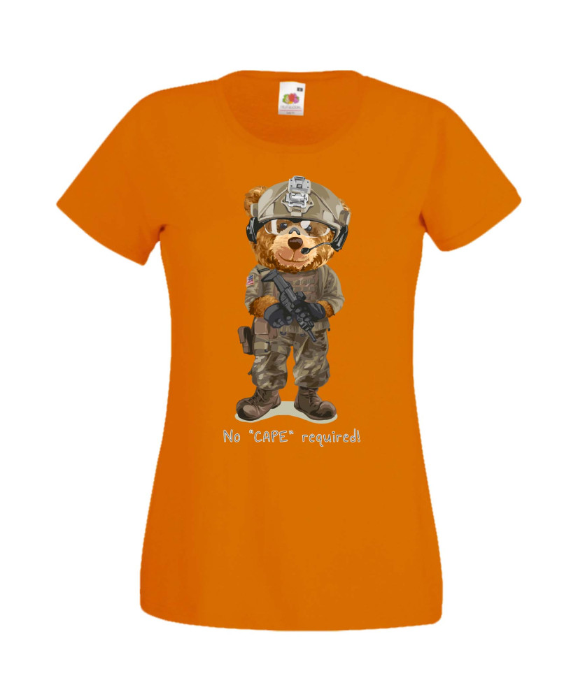 Дамска Тениска Cute Cuddly Teddy Bear No Cape Required Дамска Тениска Cute Cuddly Teddy Bear No Cape Required