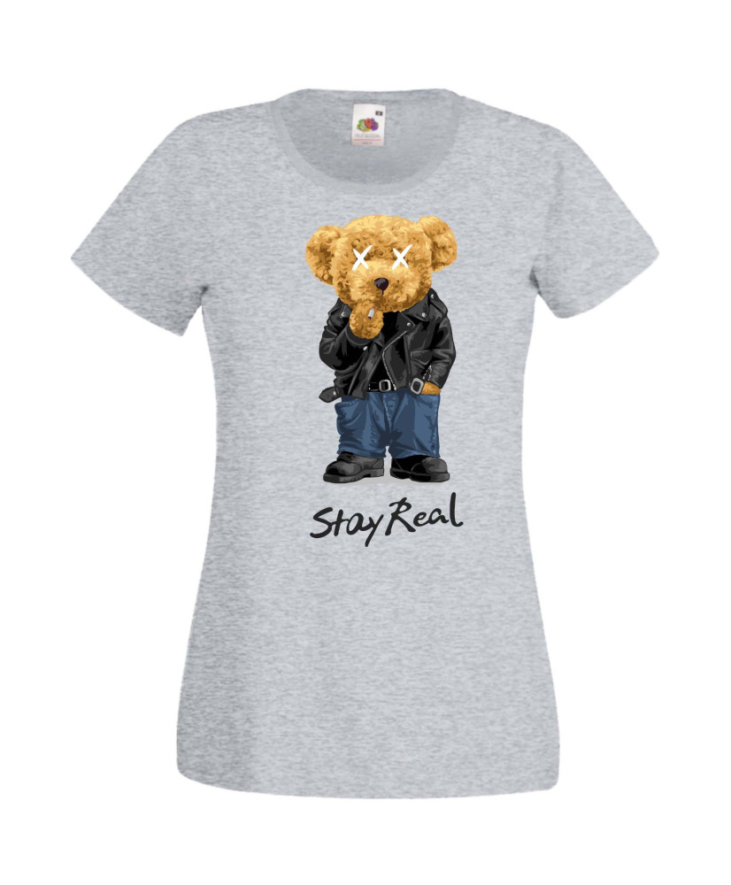 Дамска Тениска Cute Cuddly Teddy Bear Stay Real Дамска Тениска Cute Cuddly Teddy Bear Stay Real
