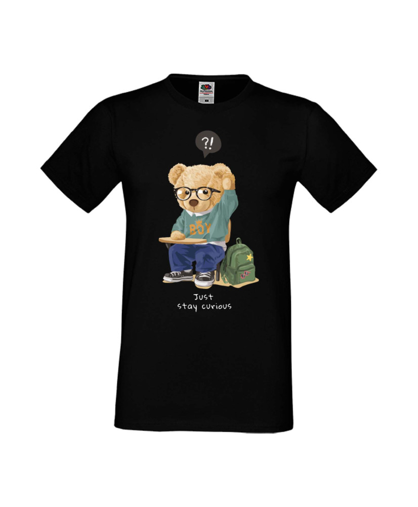 Мъжка Тениска Cute Cuddly Teddy Bear Just Stay Curious