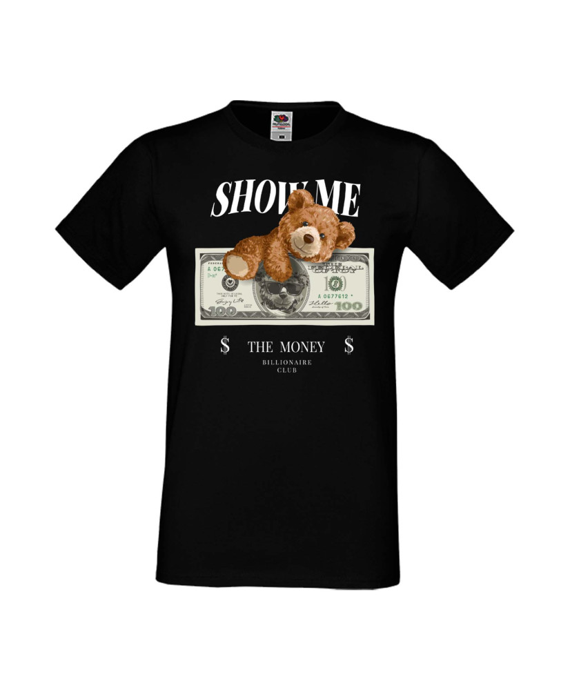 Мъжка Тениска Cute Cuddly Teddy Bear Show Me The Money