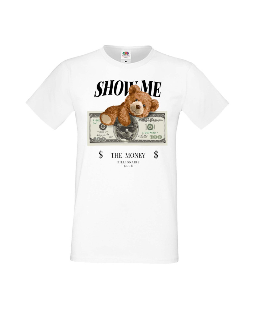 Мъжка Тениска Cute Cuddly Teddy Bear Show Me The Money