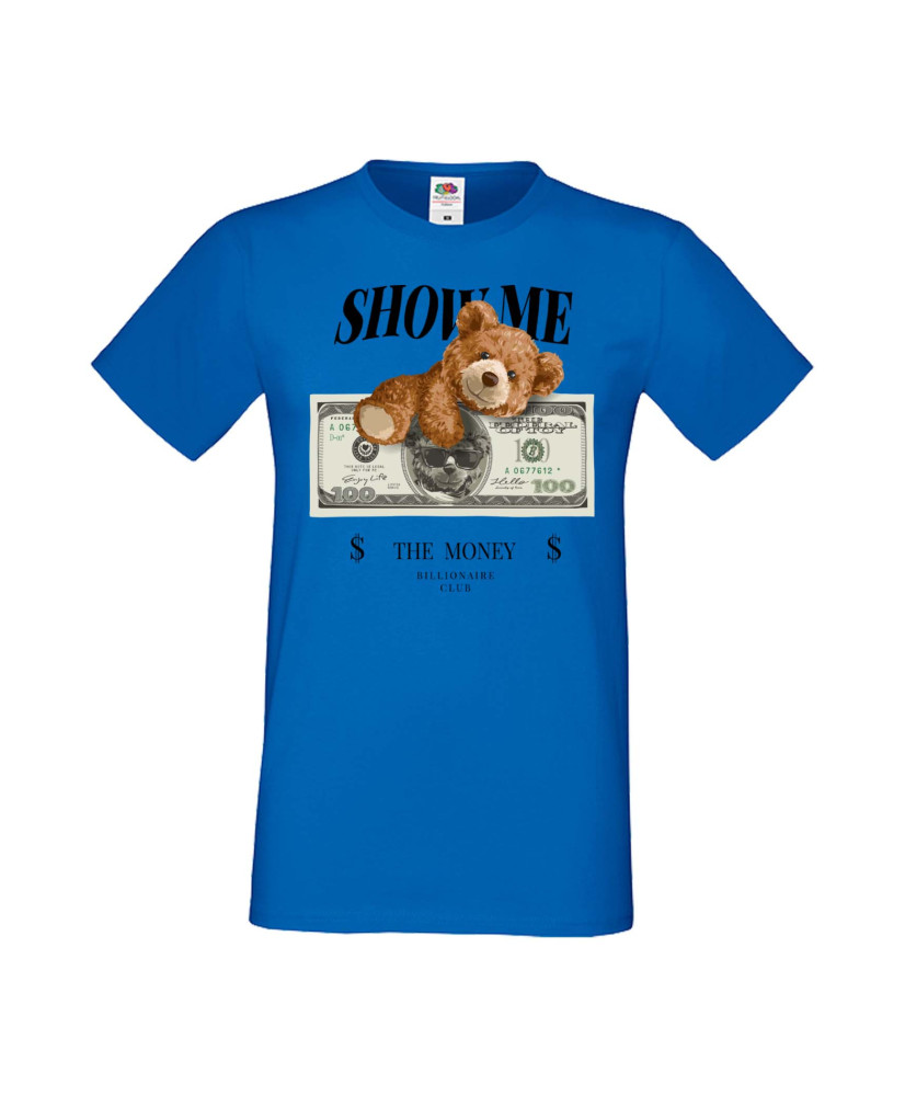Мъжка Тениска Cute Cuddly Teddy Bear Show Me The Money