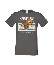 Мъжка Тениска Cute Cuddly Teddy Bear Show Me The Money