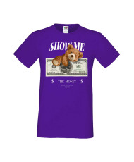 Мъжка Тениска Cute Cuddly Teddy Bear Show Me The Money