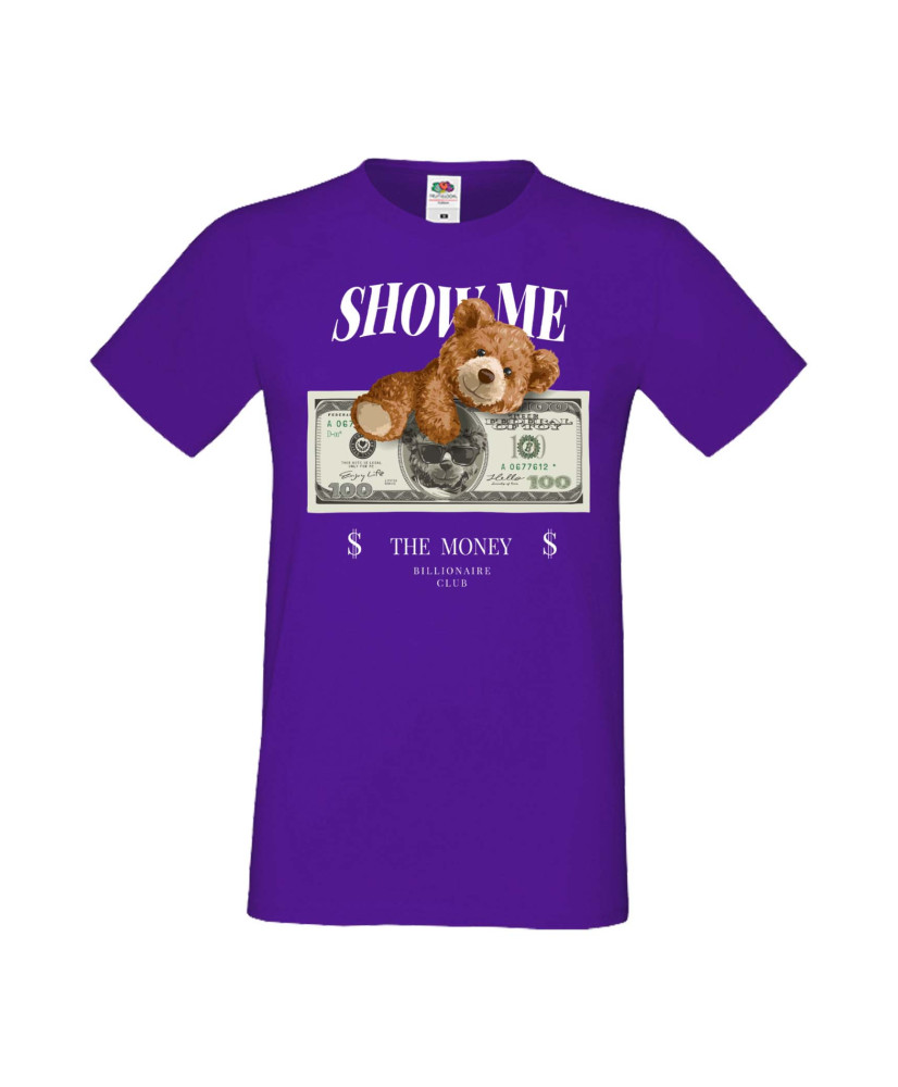 Мъжка Тениска Cute Cuddly Teddy Bear Show Me The Money