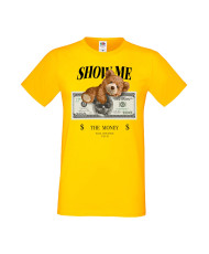 Мъжка Тениска Cute Cuddly Teddy Bear Show Me The Money
