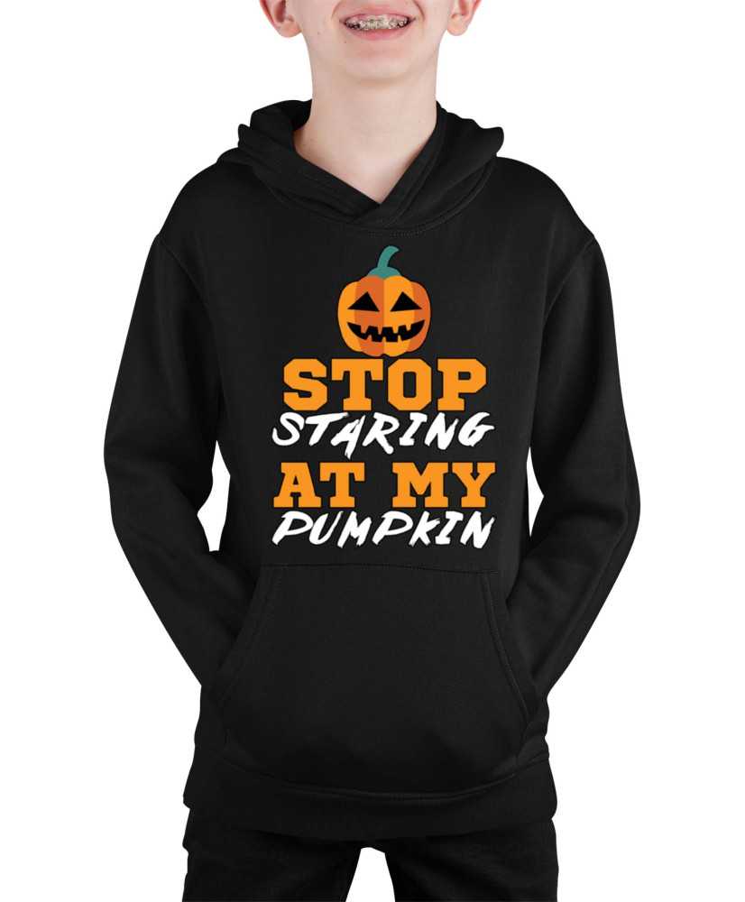 Детски Суитчър Stop Staring At My Pumpkin 1 Детски Суитчър Stop Staring At My Pumpkin 1