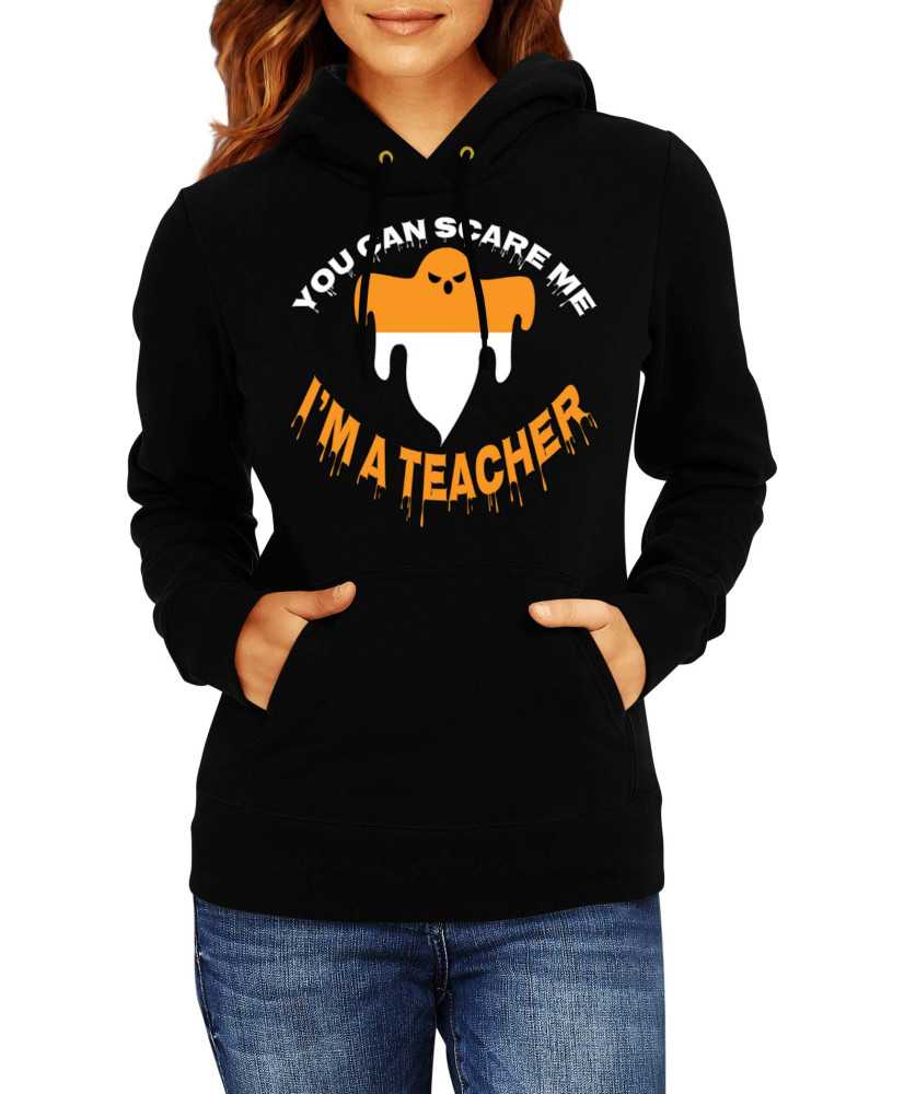 Дамски Суитчър Halloween You Can Scare Me I'M A Teacher